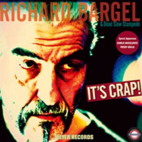 Richard Bargel - It's Crap