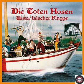 Die Toten Hosen: Unter falscher Flagge 1984 – 2024: Die 40 Jahre-Jubiläumsedition (180g) (Limitierte & nummerierte Edition)