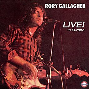 Rory Gallagher - Live! In Europe 