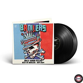 Broilers: Jolly Good Fellas: Best Of Broilers 1994 - 2024 (Black Vinyl)