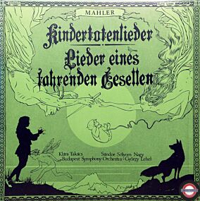 Mahler: Kindertotenlieder Lieder eines fahrenden...