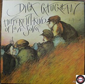 Dick Gaughan - A Different Kind of Love Song