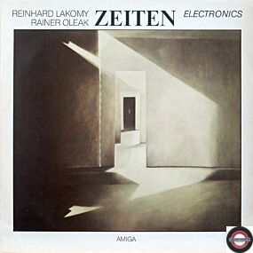 Reinhard Lakomy & Rainer Oleak - Zeiten