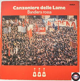 Canzoniere Delle Lame - Bandiera Rossa