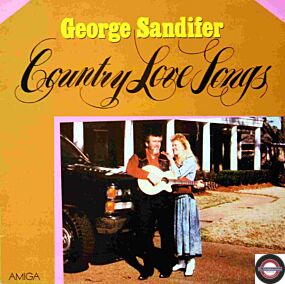 George Sandifer - Country Love Songs