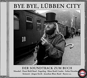 Bye Bye, Lübben City - Der Soundtrack Zum Buch (CD)