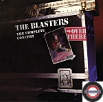 BLASTERS	OVER THERE: LIVE At The Venue London 1982, The Complete Concert